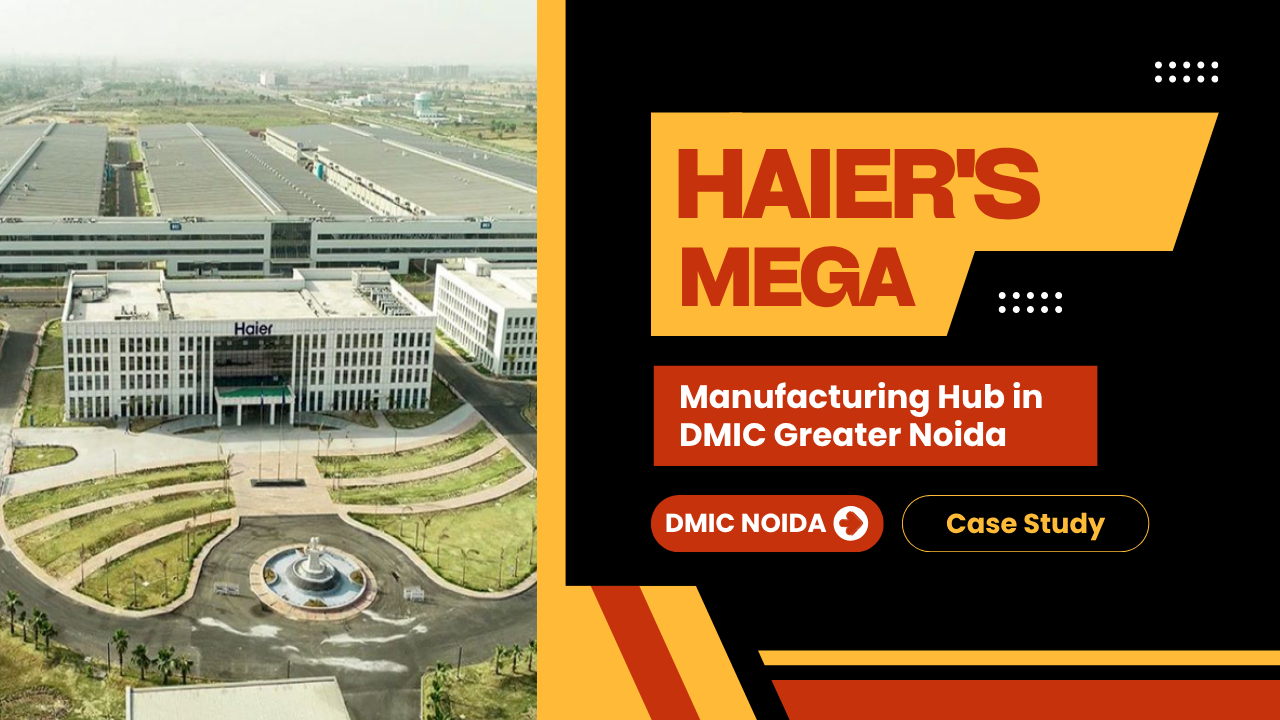 Haier Greater Noida Manufacturing Hub Investment, Capacity & Jobs